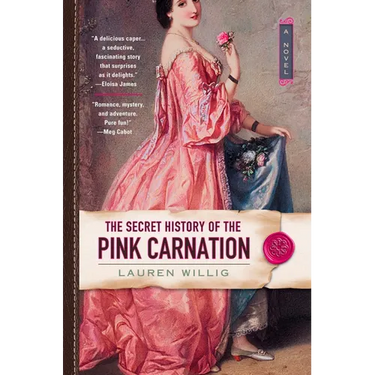 The Secret History of the Pink Carnation