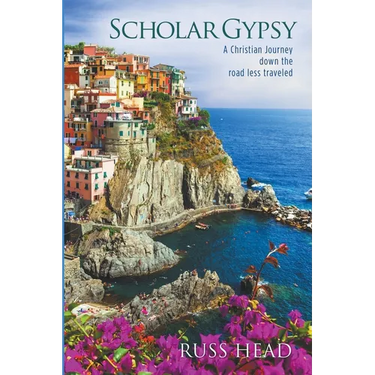 Scholar Gypsy, A Christian Journey down the road less traveled