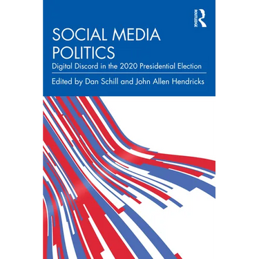 Social Media Politics: Digital Discord in the 2020 Presidential Election