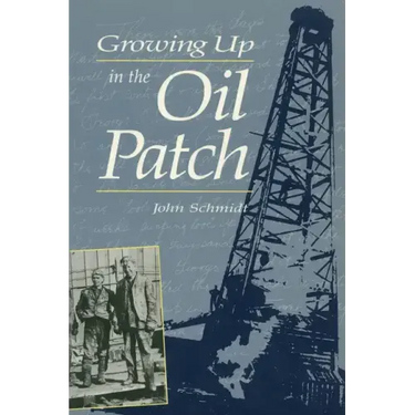 Growing Up in the Oil Patch