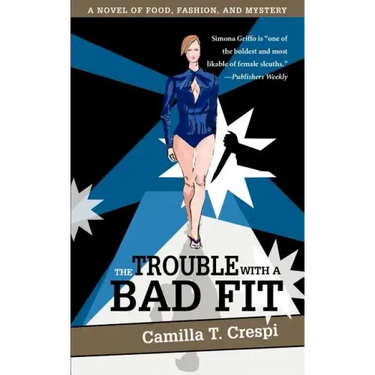 The Trouble with a Bad Fit: A Novel of Food, Fashion, and Mystery