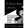 To Acres Homes, with Love (2014)