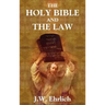 The Holy Bible and the Law