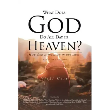 What Does God Do All Day In Heaven