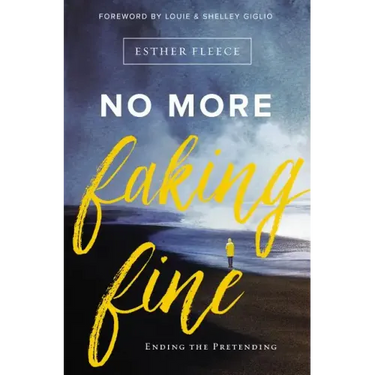 No More Faking Fine: Ending the Pretending