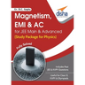 Magnetism, EMI & AC for JEE Main & Advanced (Study Package for Physics)