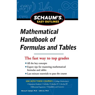 Schaum's Easy Outline of Mathematical Handbook of Formulas and Tables, Revised Edition