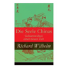 Die Seele Chinas - Geburtswehen einer neuen Zeit