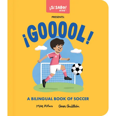 ¡Gooool!: A Soccer Book for Kids (Spanish and English)