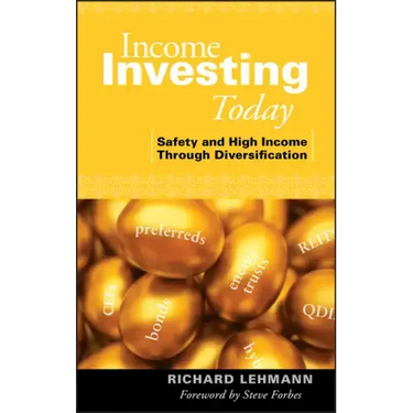 Income Investing Today: Safety and High Income Through Diversification
