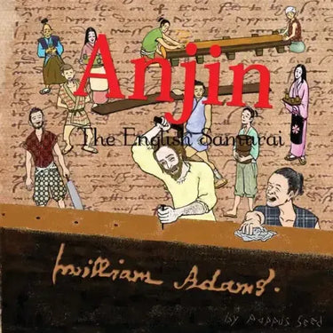 Anjin: The English Samurai