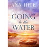 Going to the Water