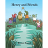 Henry and Friends