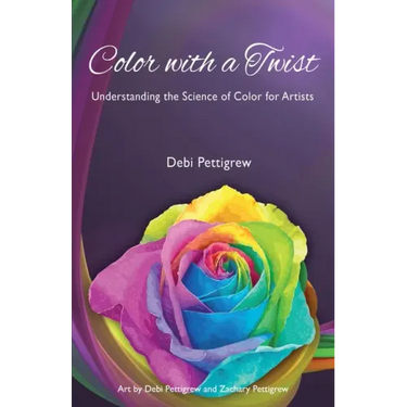 Color with a Twist: Understanding the Science of Color for Artists