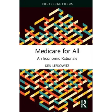 Medicare for All: An Economic Rationale