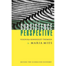 The Subsistence Perspective: Beyond the Globalised Economy