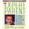 Expert Parent: Everything You Need to Know from All the Experts in the Know