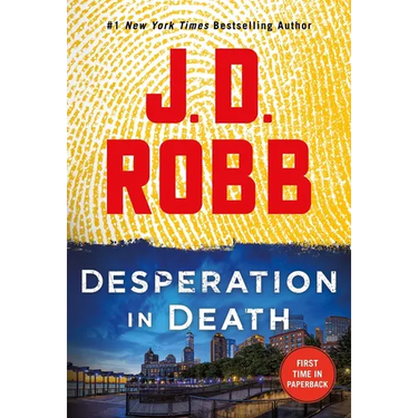 Desperation in Death: An Eve Dallas Novel