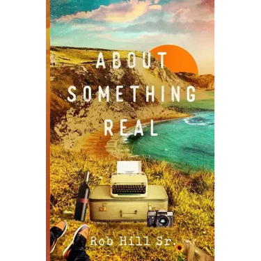 About Something Real