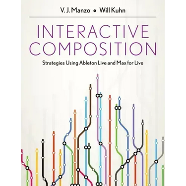 Interactive Composition: Strategies Using Ableton Live and Max for Live
