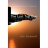 The Last Top Gun: A Story Of The Last Generation Of Navy Fighter Jocks