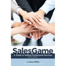 SalesGame: A Guide to Selling Professional Services