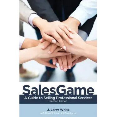 SalesGame: A Guide to Selling Professional Services