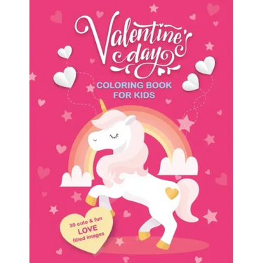Valentine's Day Coloring Book For Kids: 30 Cute and Fun Love Filled Images: Hearts, Sweets, Cherubs, Cute Animals and More! 8.5 x 11 Inches (21.59 x 2