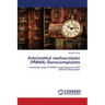Poly(methyl methacrylate) (PMMA) Nanocomposites