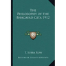 The Philosophy of the Bhagavad Gita 1912