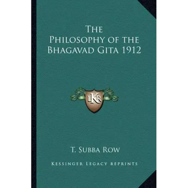 The Philosophy of the Bhagavad Gita 1912