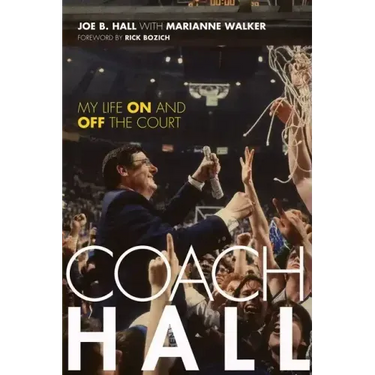 Coach Hall: My Life on and Off the Court