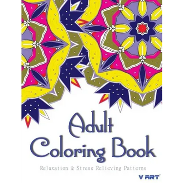 Adult Coloring Book: Coloring Books For Adults: Relaxation & Stress Relieving Patterns