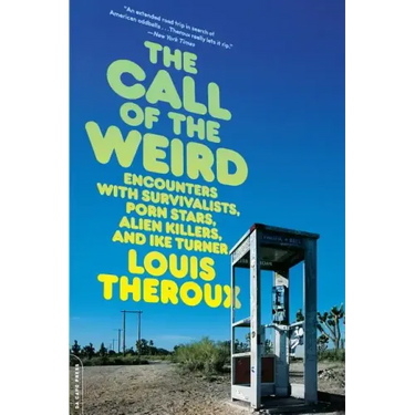 The Call of the Weird: Travels in American Subcultures