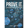 PROVE IT; A Climate Revelation for People Just Like You!