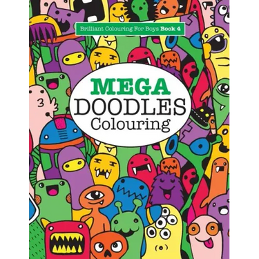 Mega Doodles Colouring ( Brilliant Colouring for Boys)