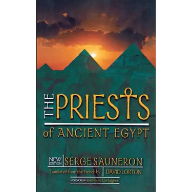 The Priests of Ancient Egypt: New Edition