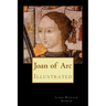 Joan of Arc: Illustrated
