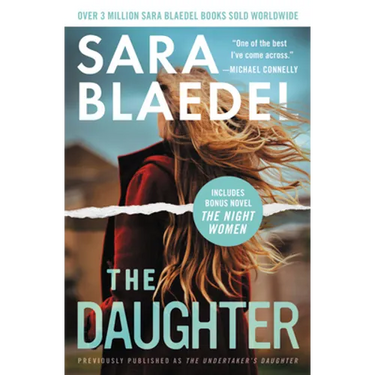 The Daughter (Previously Published as the Undertaker's Daughter): Bonus: The Complete Novel the Night Women