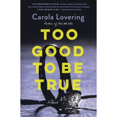 Too Good to Be True