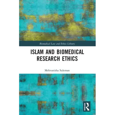Islam and Biomedical Research Ethics