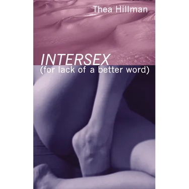 Intersex (for Lack of a Better Word)