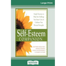 Self-Esteem Companion: Second Edition (16pt Large Print Edition)