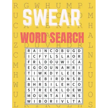 Swear Word Search: Really Fun Swear Puzzles for Adults Great Swear Word Search Book With Funny Quotes For Swear Fun Word Search Games, Pu