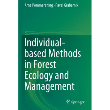 Individual-Based Methods in Forest Ecology and Management
