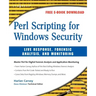 Perl Scripting for Windows Security: Live Response, Forensic Analysis, and Monitoring