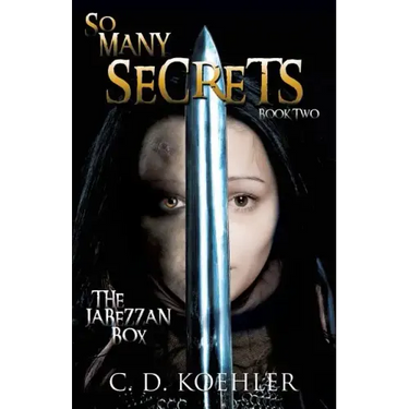 So Many Secrets: The Jabezzan Box Book Two