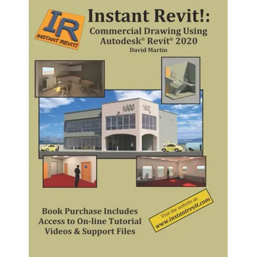 Instant Revit!: Commercial Drawing Using Autodesk(R) Revit(R) 2020
