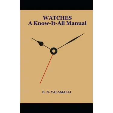 WATCHES - A Know-it-all Manual
