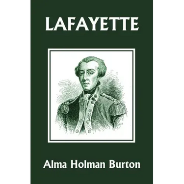 Lafayette: The Friend of American Liberty (Yesterday's Classics)